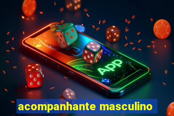 acompanhante masculino