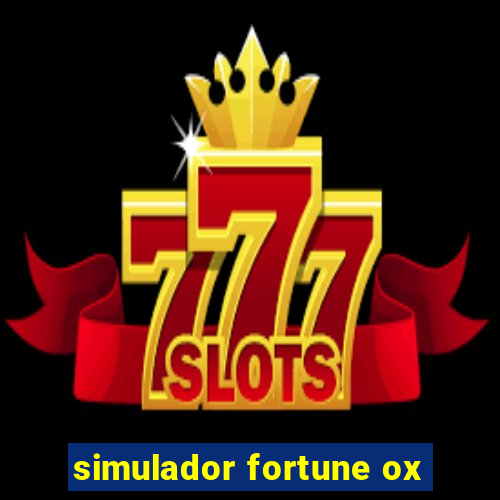 simulador fortune ox