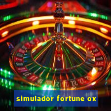 simulador fortune ox