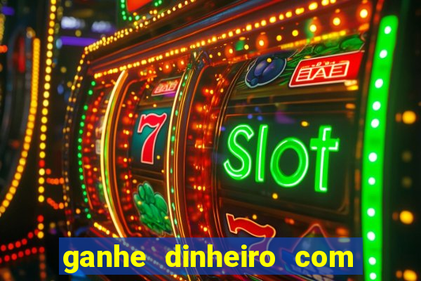 ganhe dinheiro com jogos online