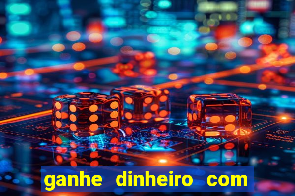 ganhe dinheiro com jogos online