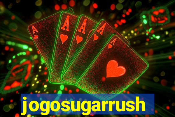 jogosugarrush