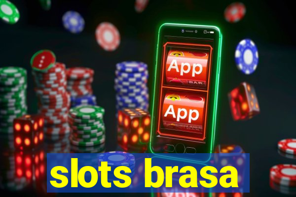 slots brasa