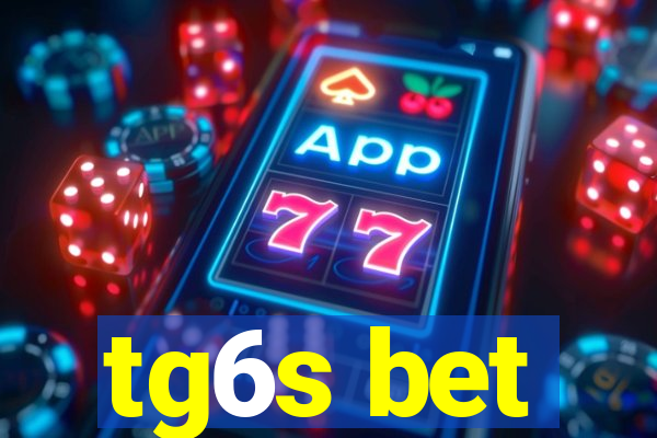 tg6s bet