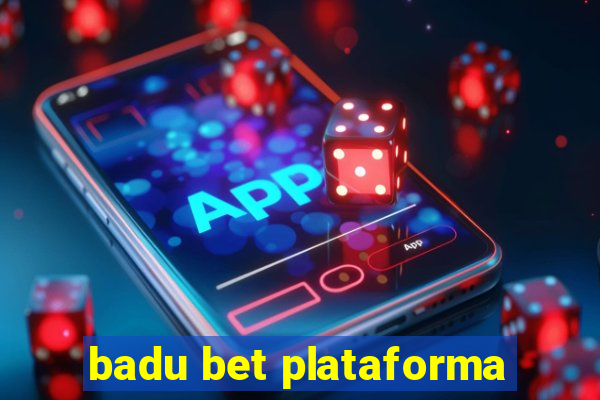 badu bet plataforma