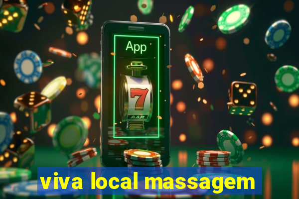 viva local massagem