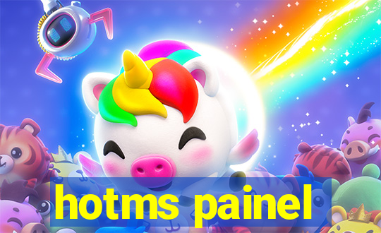 hotms painel