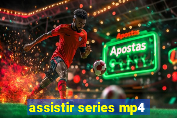 assistir series mp4