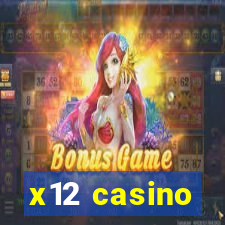 x12 casino