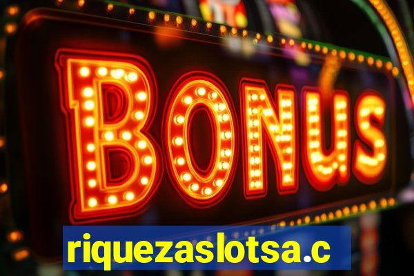 riquezaslotsa.com