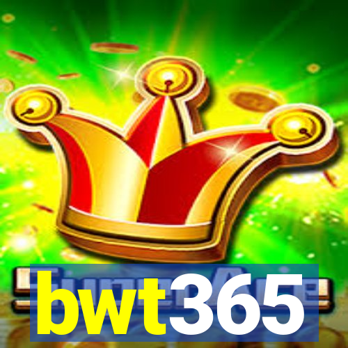 bwt365