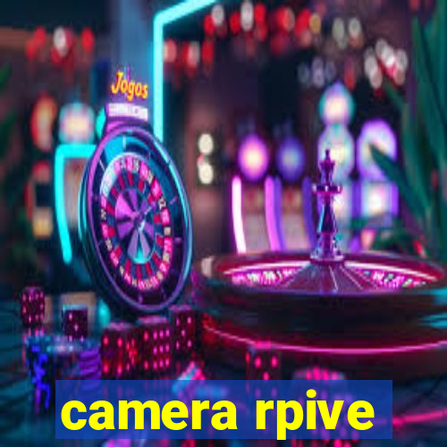 camera rpive