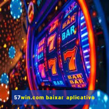 57win.com baixar aplicativo