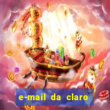 e-mail da claro para enviar comprovante de pagamento