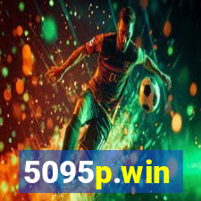 5095p.win