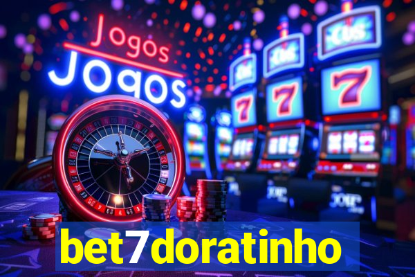 bet7doratinho