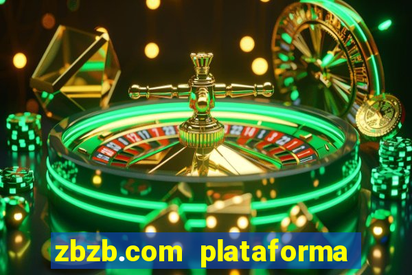 zbzb.com plataforma de jogos