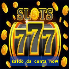 saldo da conta now big win