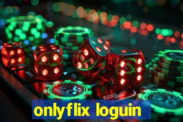 onlyflix loguin