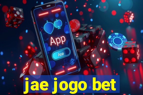 jae jogo bet