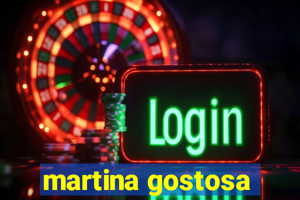 martina gostosa