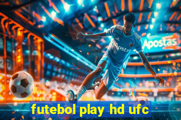 futebol play hd ufc