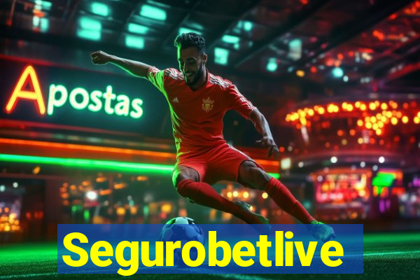 Segurobetlive