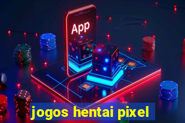 jogos hentai pixel