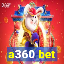 a360 bet