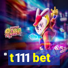 t111 bet