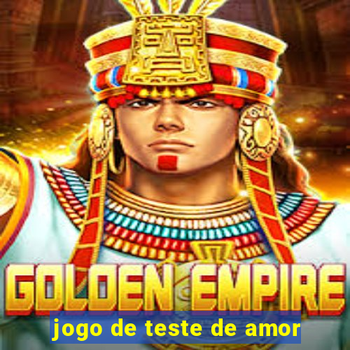 jogo de teste de amor