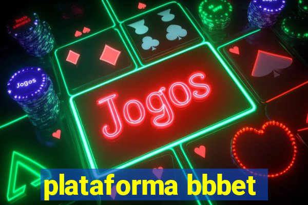 plataforma bbbet