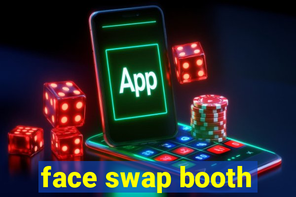 face swap booth