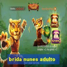 brida nunes adulto