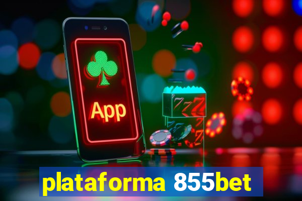 plataforma 855bet