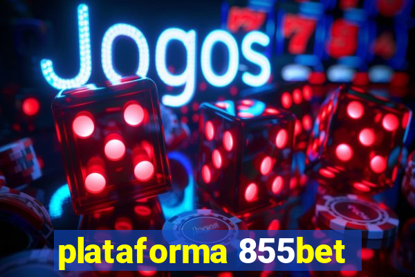 plataforma 855bet