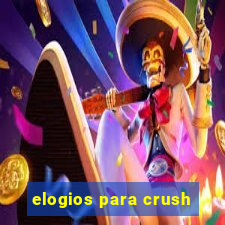 elogios para crush