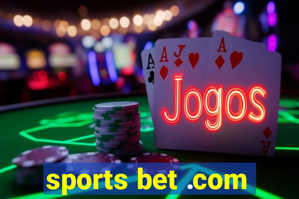 sports bet .com