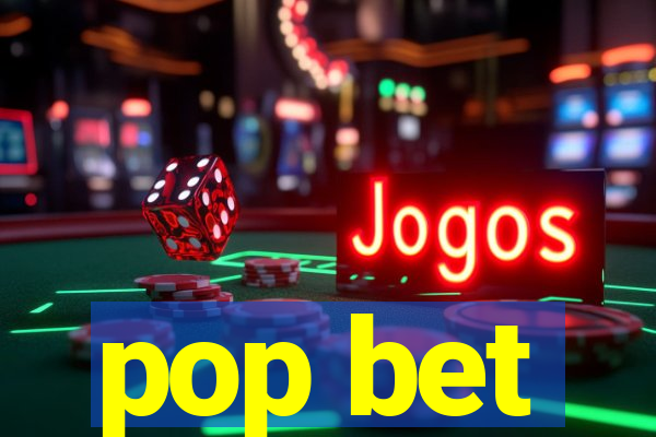 pop bet