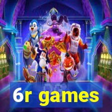 6r games