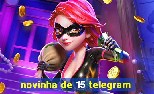 novinha de 15 telegram