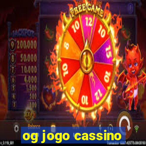 og jogo cassino