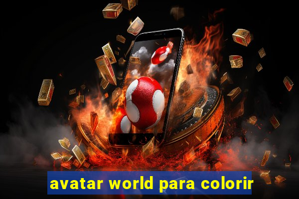 avatar world para colorir