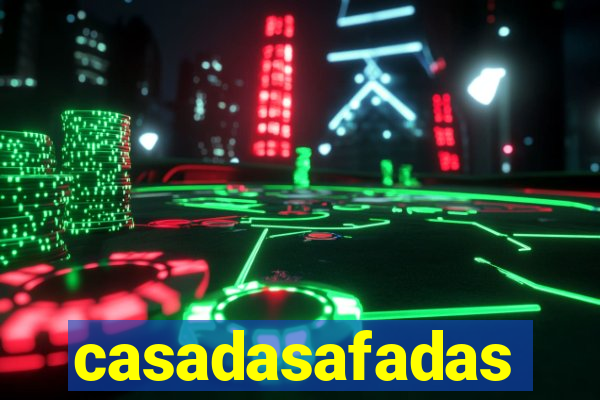 casadasafadas