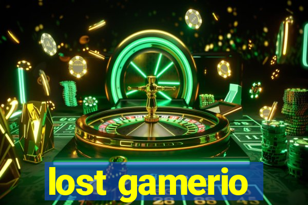 lost gamerio