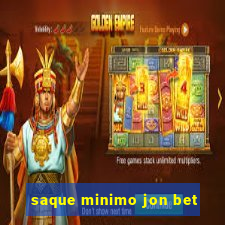 saque minimo jon bet