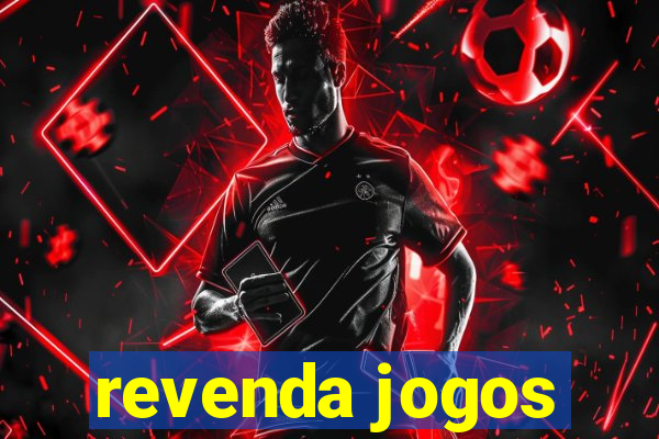 revenda jogos