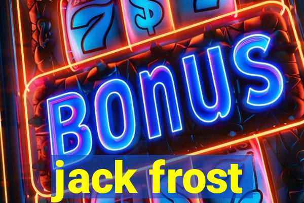 jack frost