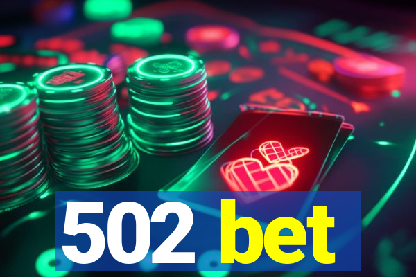 502 bet