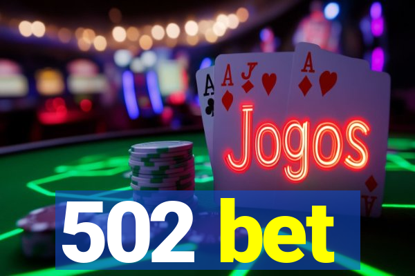 502 bet